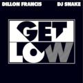 Dillon Francis - Get Low - Edit