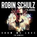 ROBIN SCHULZ & J.U.D.G.E. - Show Me Love (Spada remix)