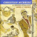 Christian Mcbride & Inside Straight - Used 'Ta Could