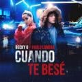 Becky G/Paulo Londra - Cuando Te Besé