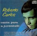 Roberto Carlos - A Garota do Baile - Versão remasterizada