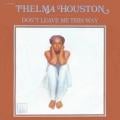 Thelma Houston - Don't Leave Me This Way - Single Version