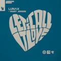 LUNAX & Mary Jensen - Let's Call It Love
