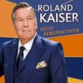 Roland Kaiser - Weil du es bist