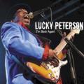Lucky Peterson - Who`s Been Talking