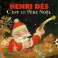 Henri Dès - Petit Papa Noël