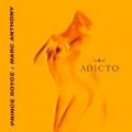 Prince Royce Ft Marc Anthony - Adicto (feat. Marc Anthony)