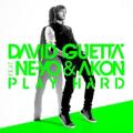 David Guetta - Play Hard (feat. Ne-Yo & Akon) [New Edit]