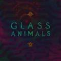 Glass Animals - Exxus
