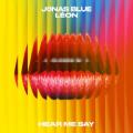 Jonas Blue - Hear Me Say