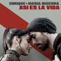 Enrique Iglesias Feat Maria Becerra - ASI ES LA VIDA