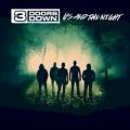 3 Doors Down - I Don’t Wanna Know