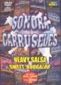 SONORA CARRUSELES - Al Son De Los Cueros