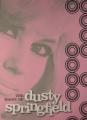 Dusty Springfield - You Don’t Have to Say You Love Me