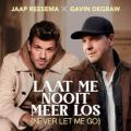 Jaap Reesema & Gavin Degraw - Laat Me Nooit Meer Los (Never Let Me Go)