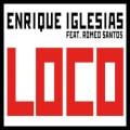 Enrique Iglesias, Romeo Santos - Loco