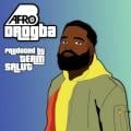 Afro B - Drogba (Joanna) - New Africa Remix