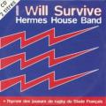 Hermes House Band - I Will Survive (Lalala), Original Radio Edit