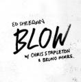 Ed Sheeran, Chris Stapleton & Bruno Mars - BLOW