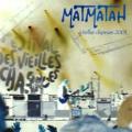 Matmatah - L'Apologie