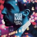 Miles Kane - Too Little Too Late