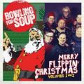 Bowling For Soup - Merry Christmas I Don’t Wanna Fight Tonight