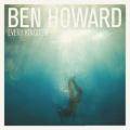 BEN HOWARD - Only Love