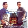 Erick Escobar Nayo Quintero Y La Decision Vallenata - Eres Lo Contrario