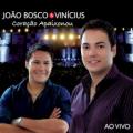 João Bosco & Vinicius - Meu Mundo Gira - Ao Vivo
