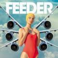 Feeder - Born to Love You