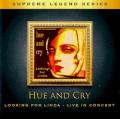 Hue and Cry - Looking For Linda