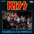 Kiss - Hard Luck Woman