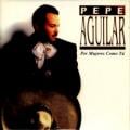 Pepe Aguilar - Por mujeres como tú