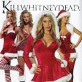 Killwhitneydead - Merry Axemas