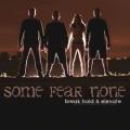 Some Fear None - Odious Apparatus