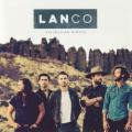 LANCO - Born to Love You
