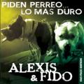 Alexis & Fido - Te pasé el rolo