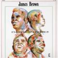 James Brown & The Famous Flames - It's A Man's, Man's, Man's World