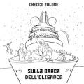 Checco Zalone - Sulla barca dell’oligarca