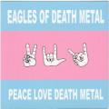 Eagles of Death Metal - Miss Alissa