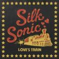 Silk Sonic - Love’s Train