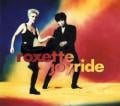 Roxette - Joyride - Single Version