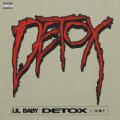 Lil Baby - Detox