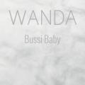 Wanda - Bussi Baby