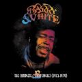 Barry White - Can't You See It's Only You I Want - Single Version