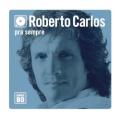 Roberto Carlos - Só vou se você fôr