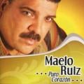 087 Maelo Ruiz - He Vuelto por Ti