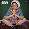ROX - My Baby Left Me