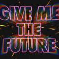 BASTILLE - Give Me The Future