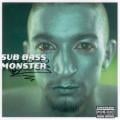 Sub Bass Monster - 4 Ütem - Radio Edit